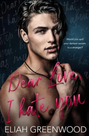 Dear Love, I Hate You: An Enemies to Lovers Standalone (Silver Springs) Paperback  March 11, 2021
