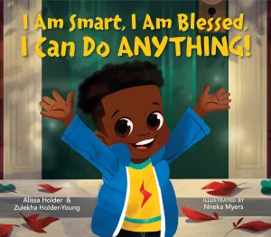 I Am Smart, I Am Blessed, I Can Do Anything! Hardcover  Picture Book, December 29, 2020